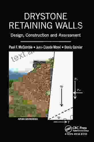 Drystone Retaining Walls: Design Construction And Assessment (Applied Geotechnics)