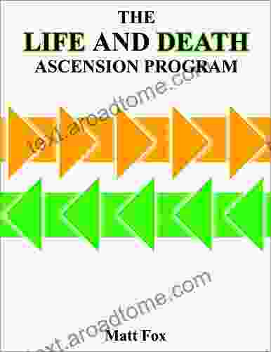 The Life And Death Ascension Program