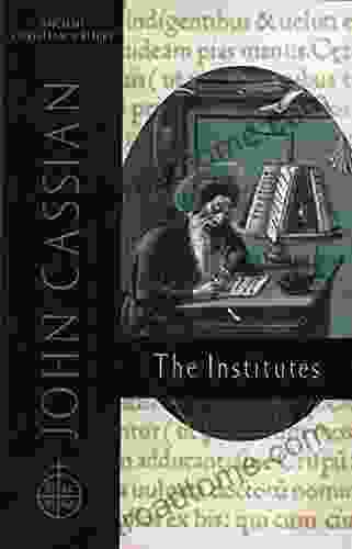 John Cassian: The Institutes Patrick Watson