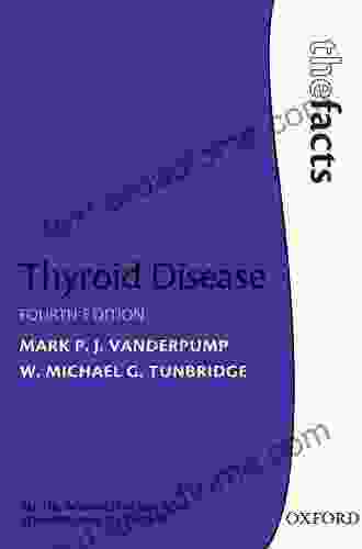 Thyroid Disease (The Facts) Mark P J Vanderpump