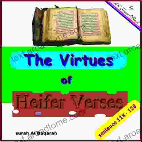 The Virtues Of Heifer Verses Surah Al Baqarah sentence 118 128 (Tafsir Al Quran (surah Al Baqarah) 14)